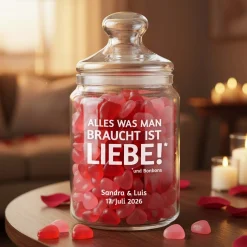 Bonbonglas mit Gravur - Alles was man braucht ist Liebe