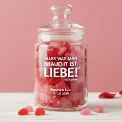 Bonbonglas mit Gravur - Alles was man braucht ist Liebe