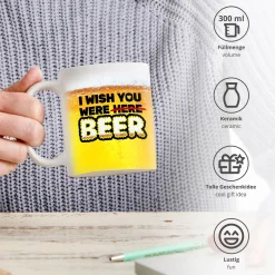 Lustige Tasse - I wish you were beer
