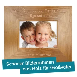 Personalisierter Bilderrahmen - Warum Opasein so toll ist