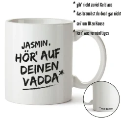 Personalisierte Tasse - Hör auf Deinen Vadda