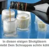 Schnapsgläser aus Eis