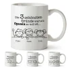 Tasse - Warum Opasein so toll ist